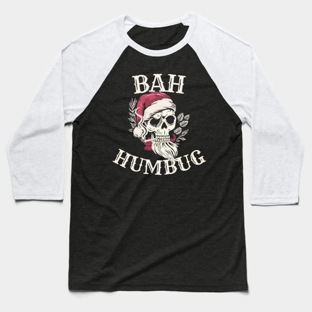 Bah Humbug (dark) Baseball T-Shirt by Rotten Apple